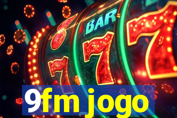 9fm jogo